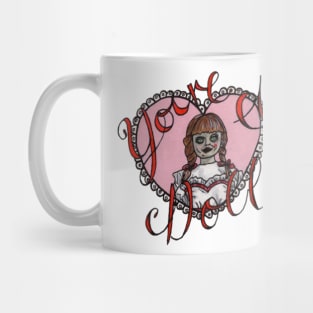 You're a Doll Mug